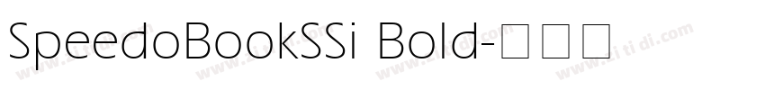 SpeedoBookSSi Bold字体转换 SpeedoBookSSi Bold字体转换